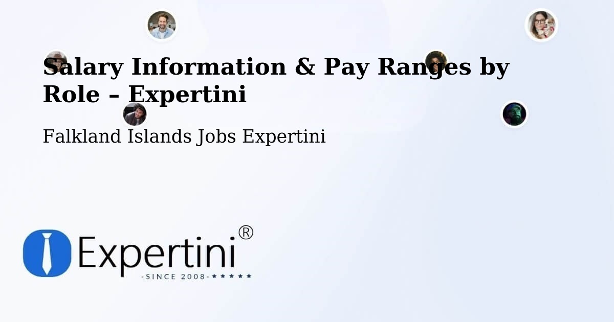 Salary Information & Pay Ranges – Falkland Islands - Falkland Islands Jobs Expertini
